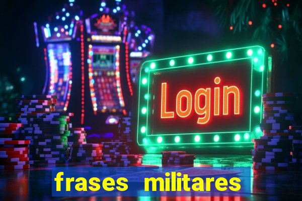 frases militares para status